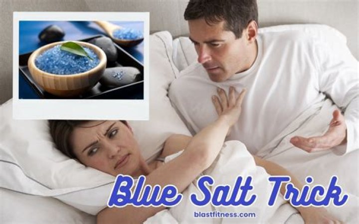 What is the Blue Salt Trick: A Comprehensive Guide to Understanding and Implementing This Powerful Technique